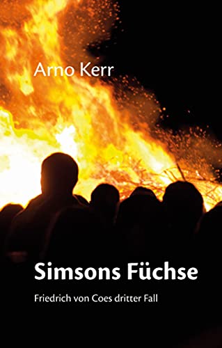 Simsons Füchse: Friedrich von Coes dritter Fall (Friedrich von Coes ermittelt) von Mediathoughts
